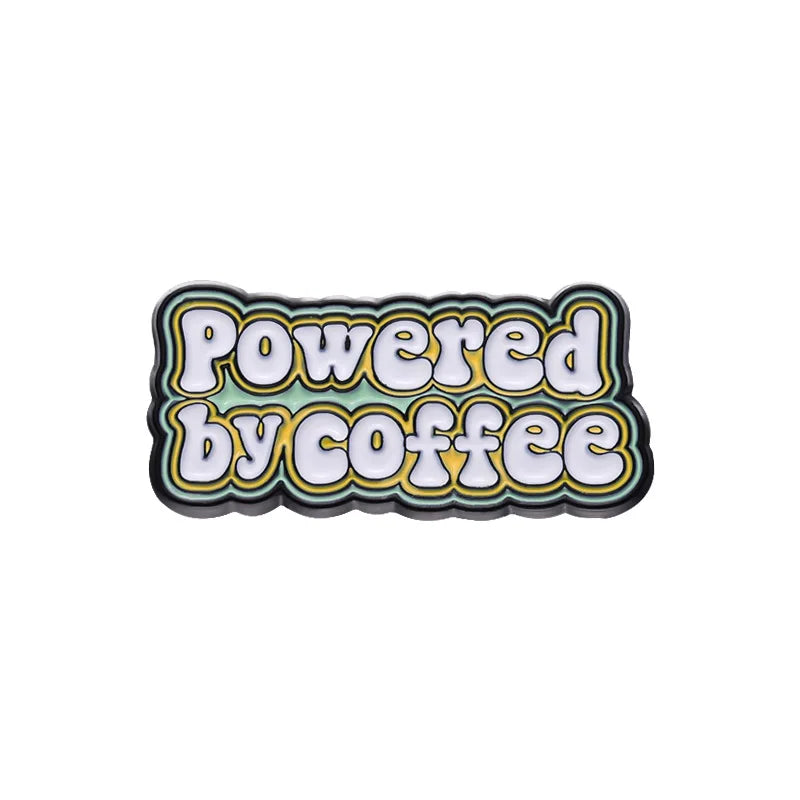 Powered By Coffee Enamel Pin