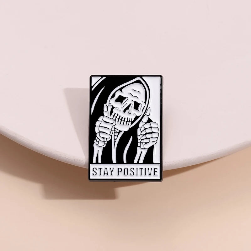 Stay Positive Skull Enamel Pin Dark Punk Halloween Lapel Badge Gift