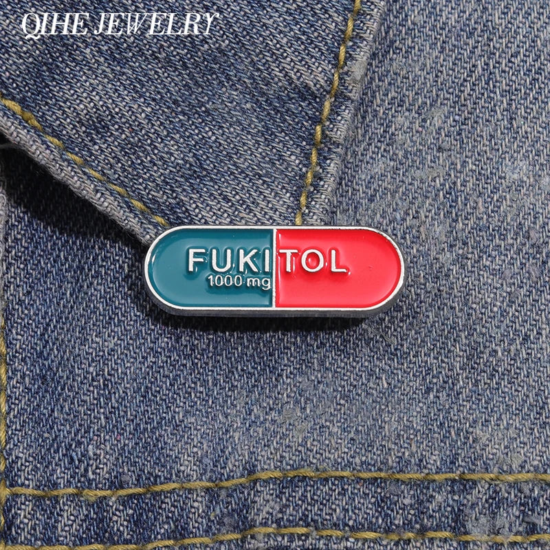 Funny Sarcasm FUKITOL Enamel Pin Capsule Brooch Lapel Badge Jewelry Gift